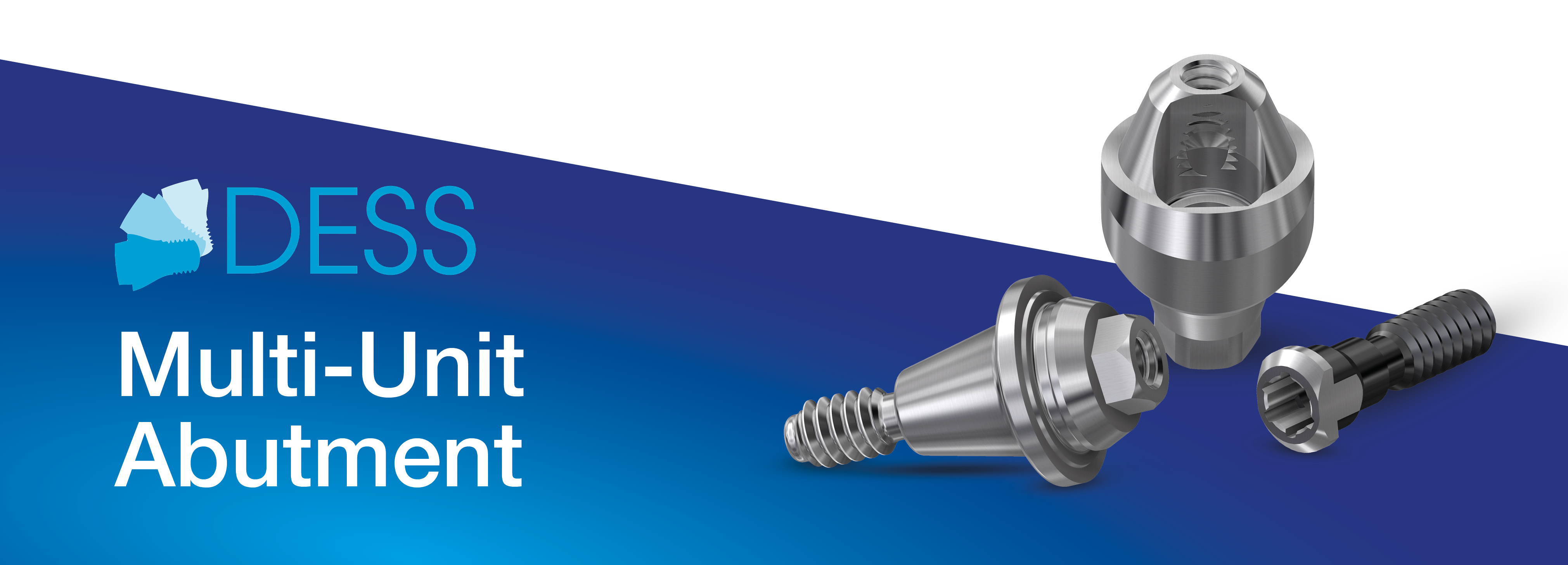 DESS Product presentation: DESS® Multi-Unit Abutment